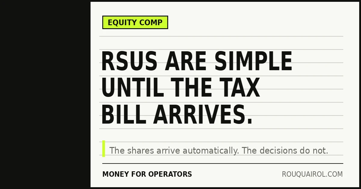 RSUs are simple until the tax bill arrives. Money for Operators story card.